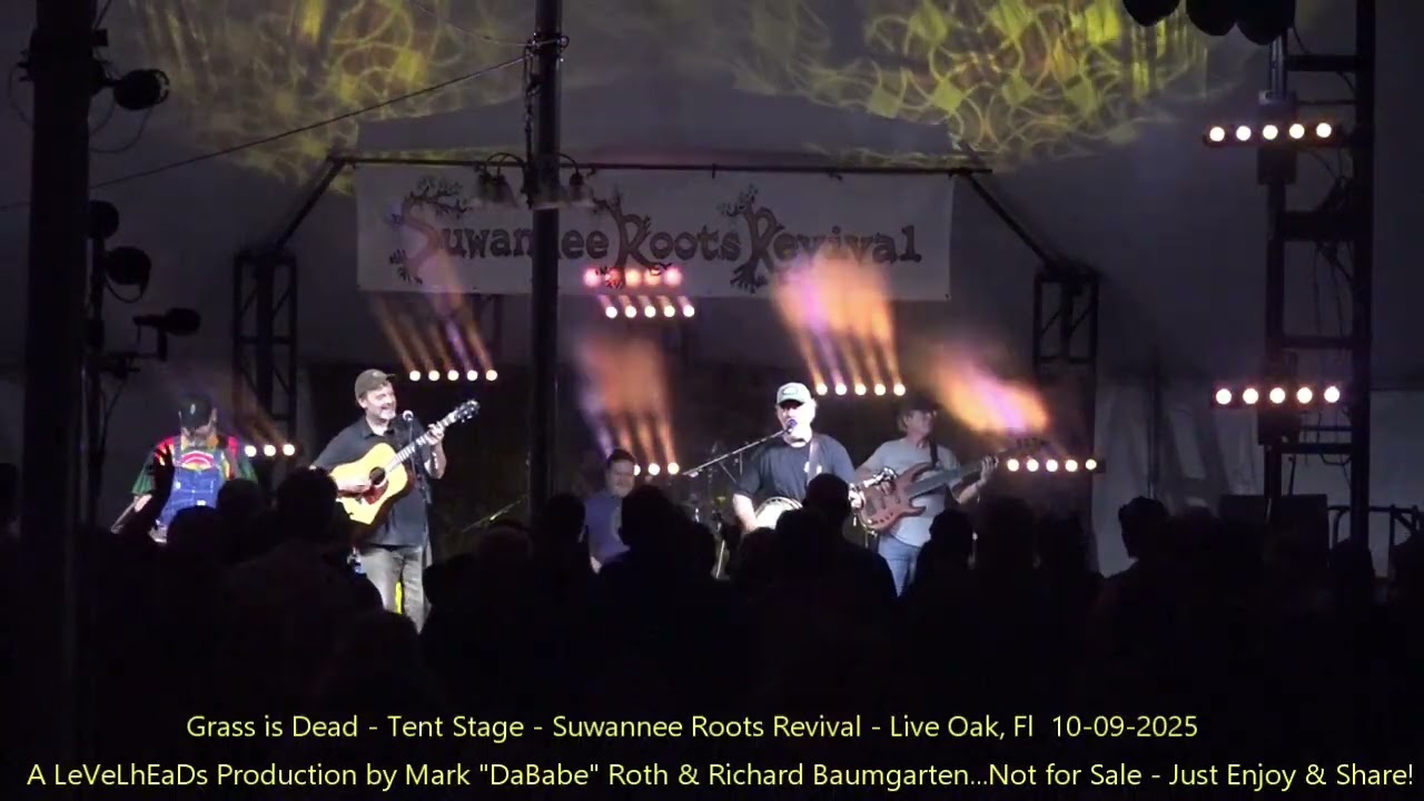 Grass is Dead - Tent Stage - Suwannee Roots Revival - Live Oak, Fl  10-09-2025