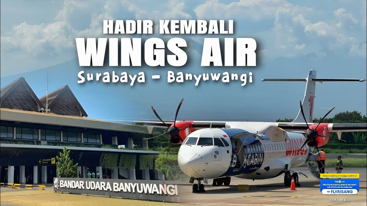 RUTE LAMA BERSEMI KEMBALI!! Perdana Cobain Wings Air Surabaya - Banyuwangi 1 Jam Sudah Sampai