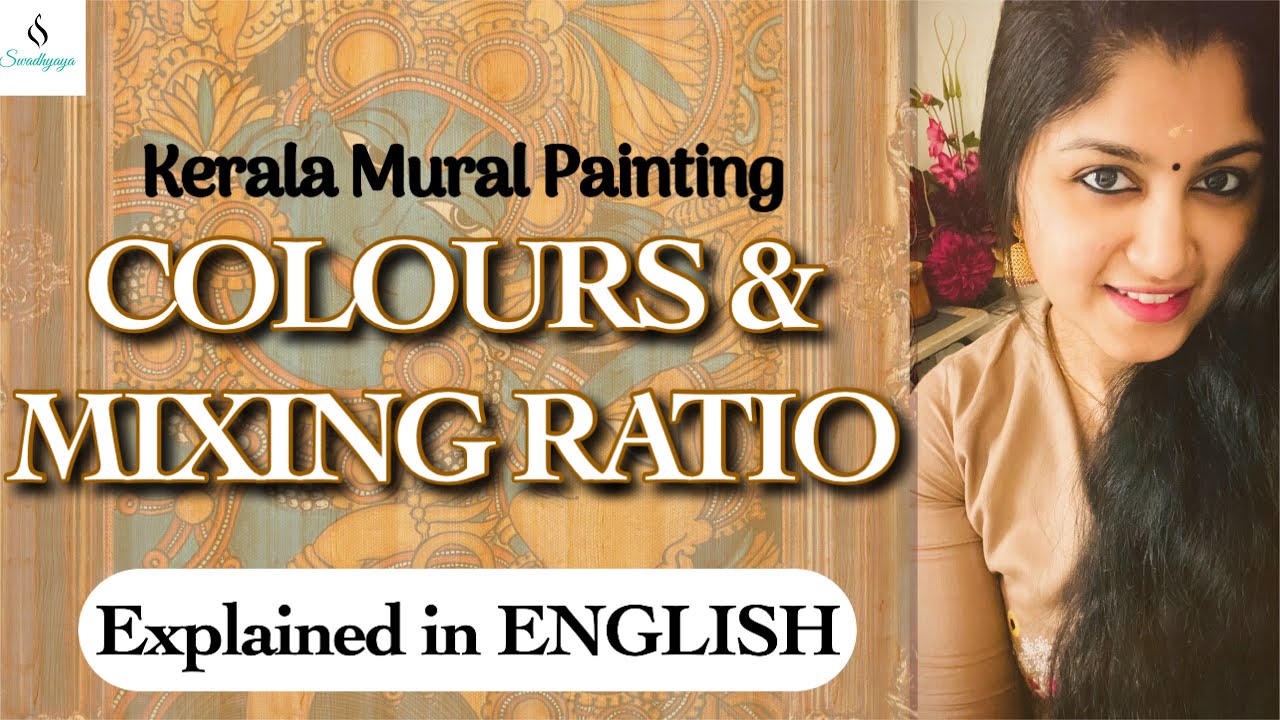 Learn KERALA MURAL PAINTING in ENGLISH || E03 Colours and Colour Mixing Ratio for Beginners