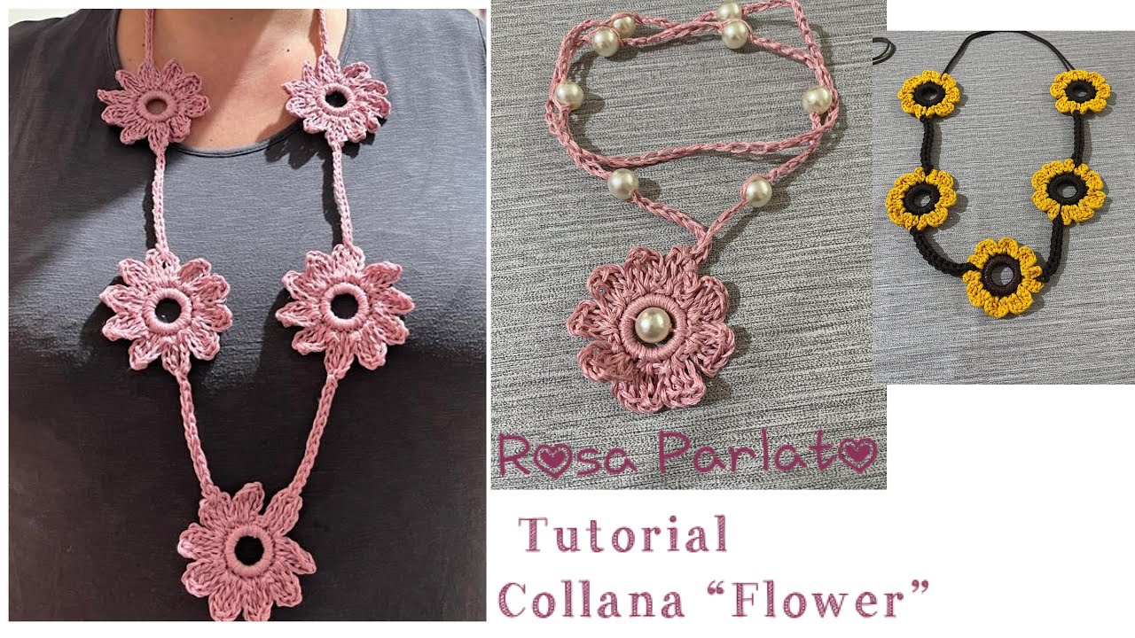 Tutorial Collana “Flower” uncinetto semplice anche per principianti