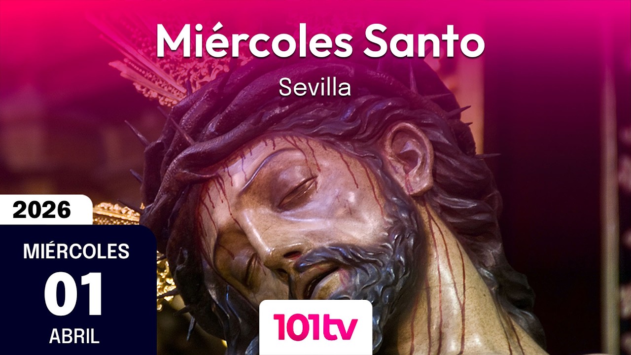 🔴 Mi&eacute;rcoles Santo en Sevilla | Semana Santa 2026 | Parte 1