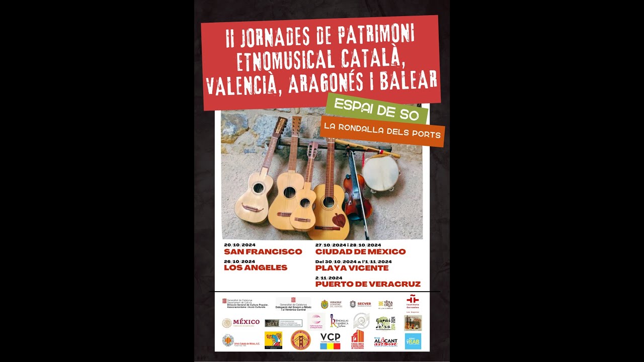 II JORNADES MEXICANO-CALIFORNIANES DE PATRIMONI ETNOMUSICAL CATALÀ-VALENCIÀ-BALEAR