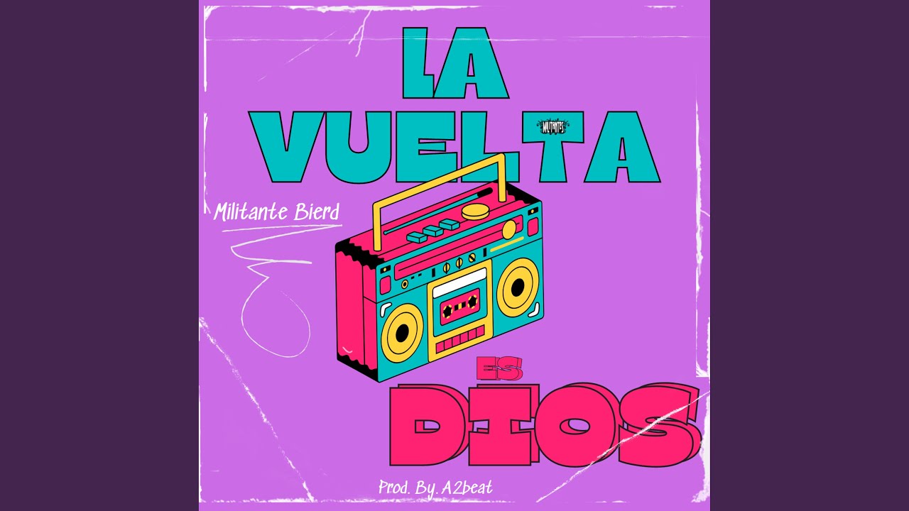 La Vuelta Es Dios