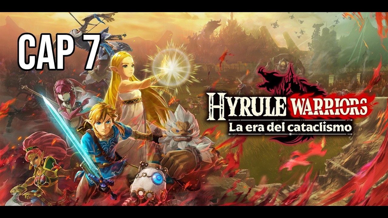 Hyrule Warriors: La era del cataclismo | Historia Completa Español | Capítulo 7