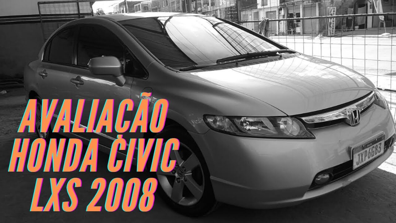 A MELHOR AVALIAÇÃO DO NEW CIVIC LXS 2008 - ACELERANDO #1