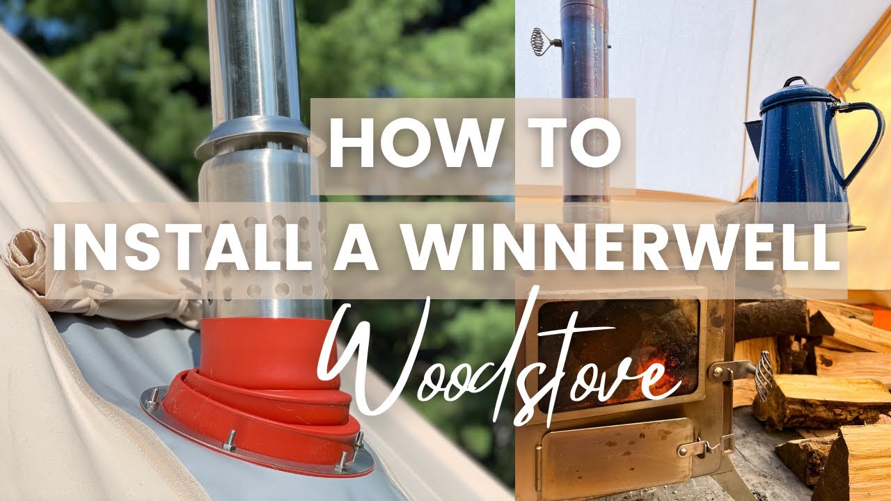 Installing a Winnerwell Nomad Woodstove in a Bell Tent, Flashing Kit, Tent Stove, Hot Tent, Tutorial