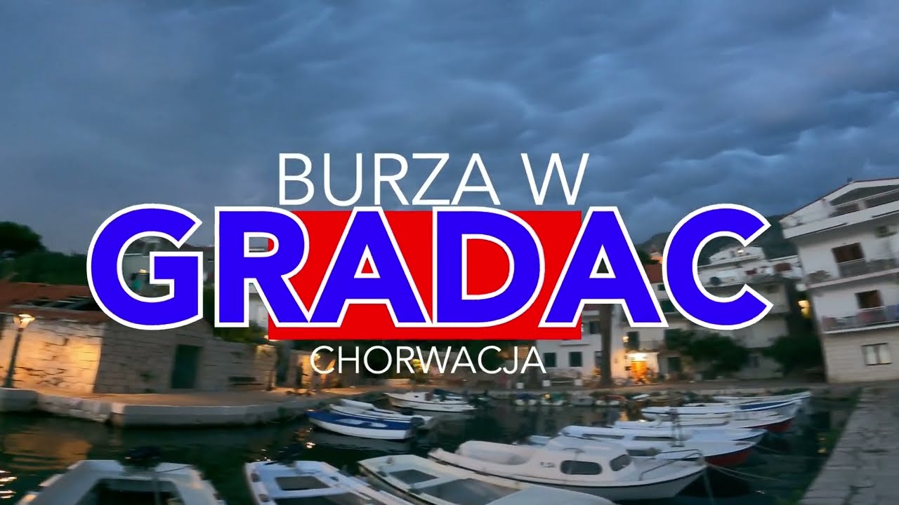 Burza GRADAC - Chorwacja 2023