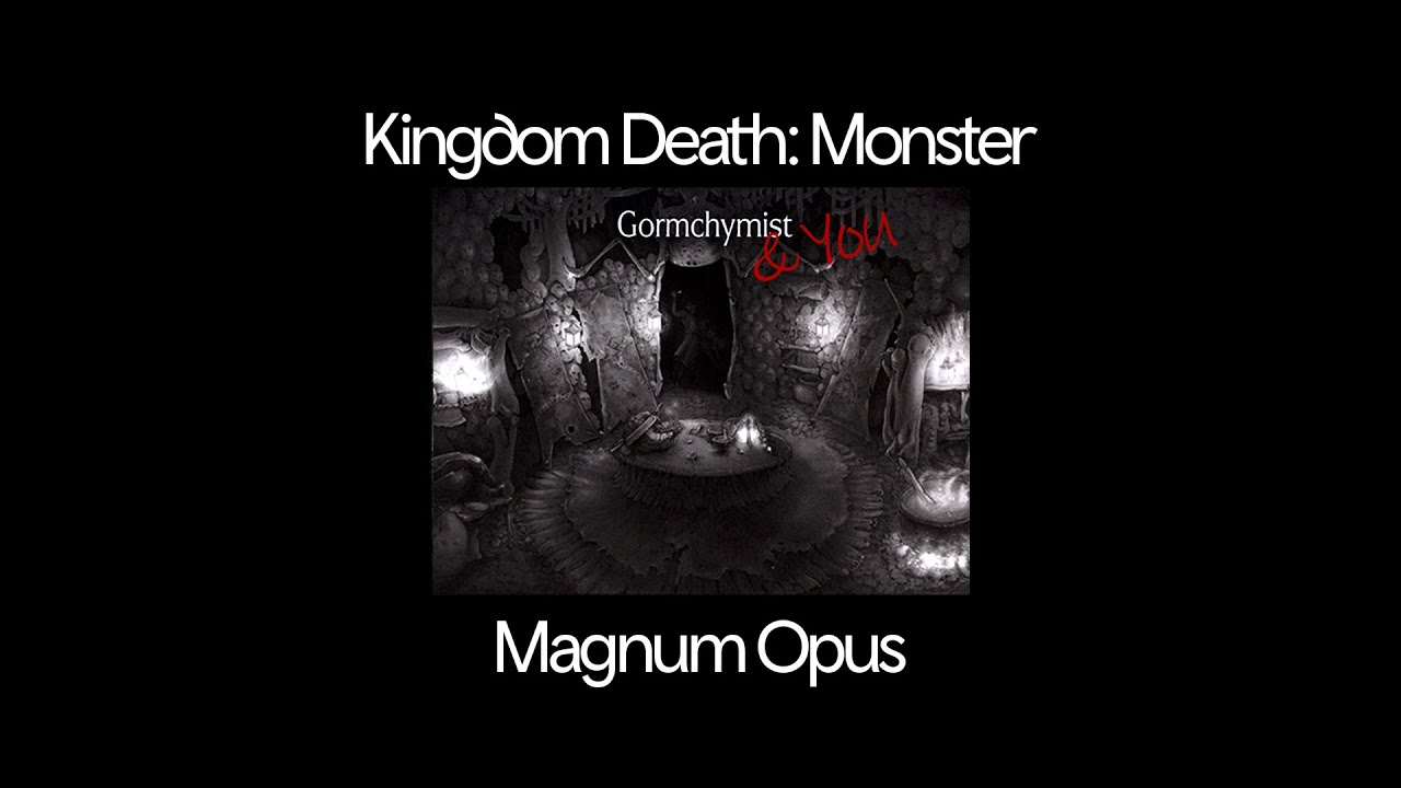 Kingdom Death: Monster - The Gormchymist & You