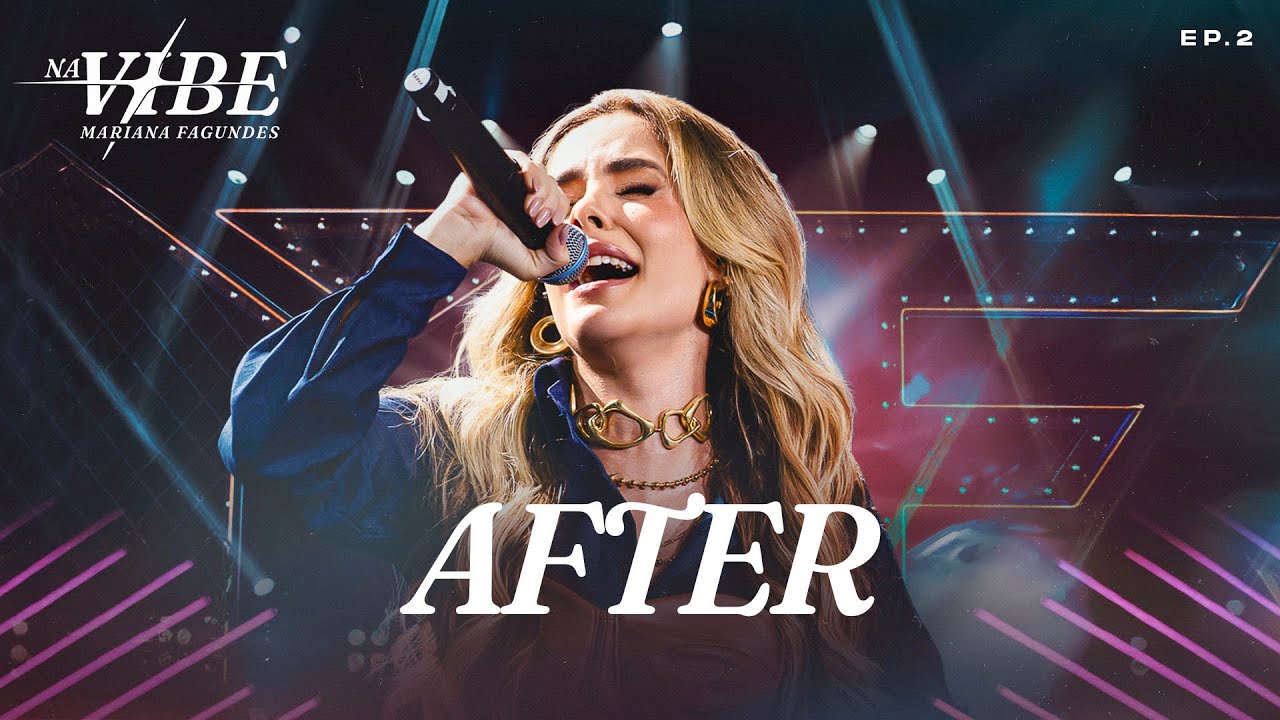 Mariana Fagundes - After (DVD Na Vibe/ Ao Vivo em Goiânia)