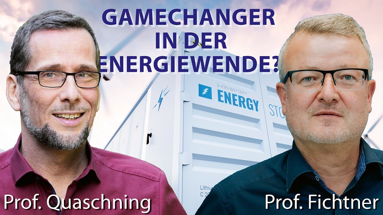 Prof. Quaschning & Prof. Fichtner: Batteriekraftwerke in der Energiewende