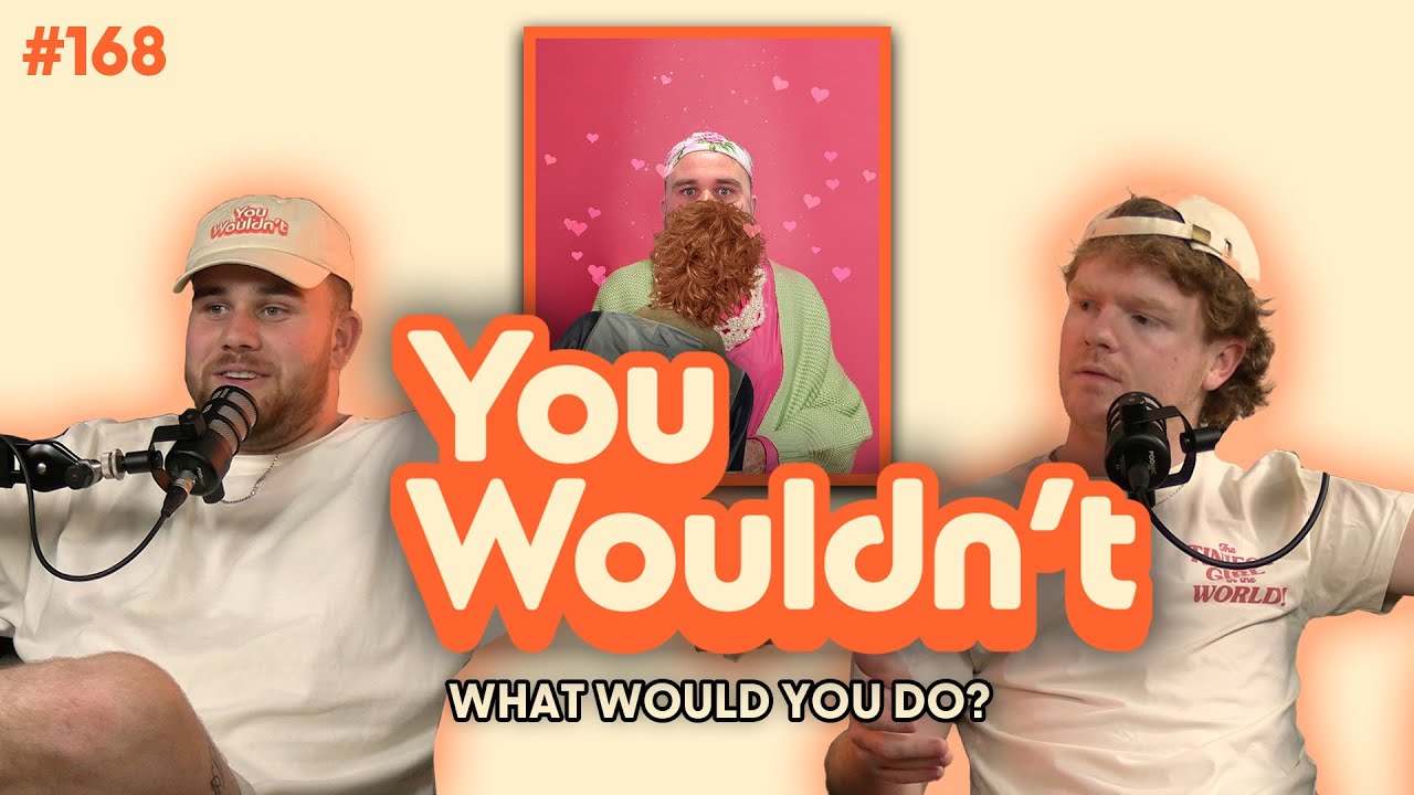 EP 168 - What Would You Do?