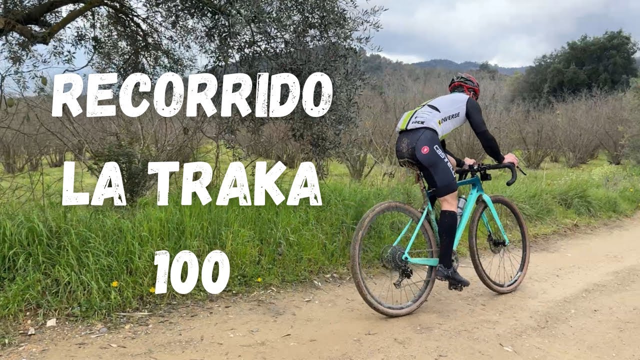 RECORRIDO LA TRAKA 100 // GRAVEL GIRONA