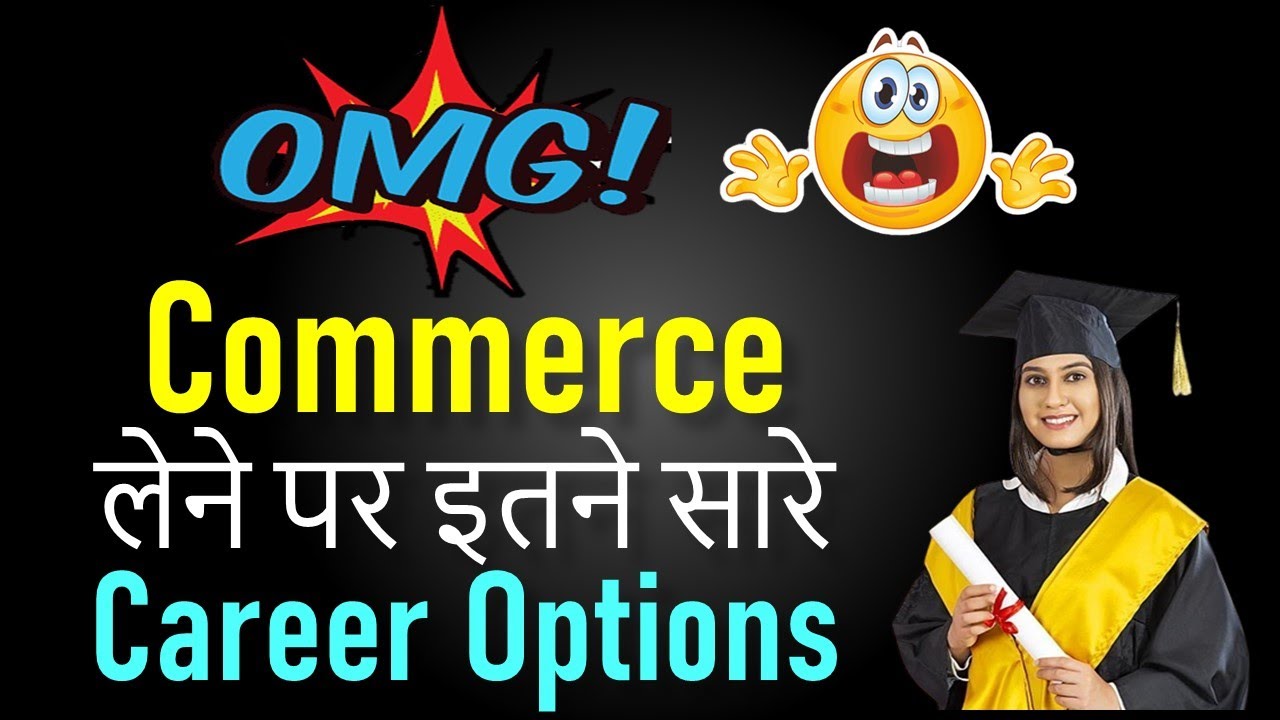 Top best Career Option after B.com in 2023 || B.Com. के बाद क्या करें ?
