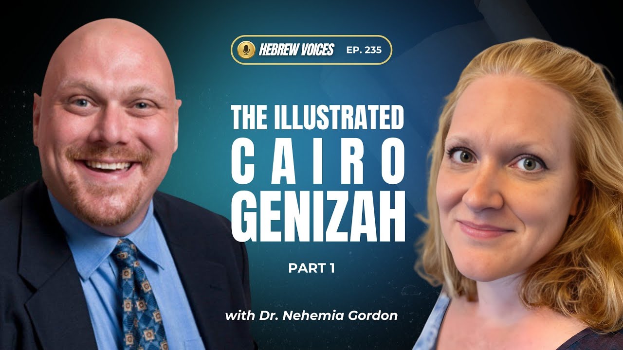 The Illustrated Cairo Genizah: Part 1 | Hebrew Voices #-235 - NehemiasWall.com