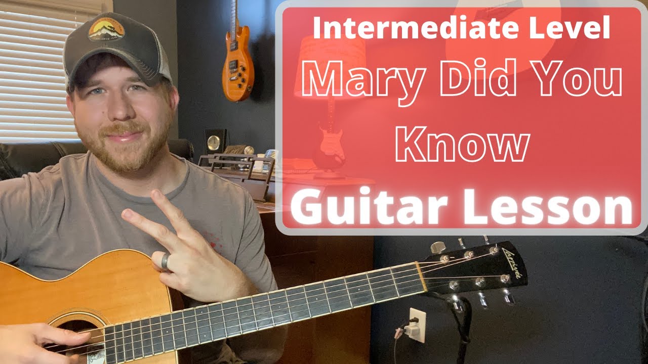 Mary Did you Know (Intermediate Guitar Lesson- Picking Tutorial)