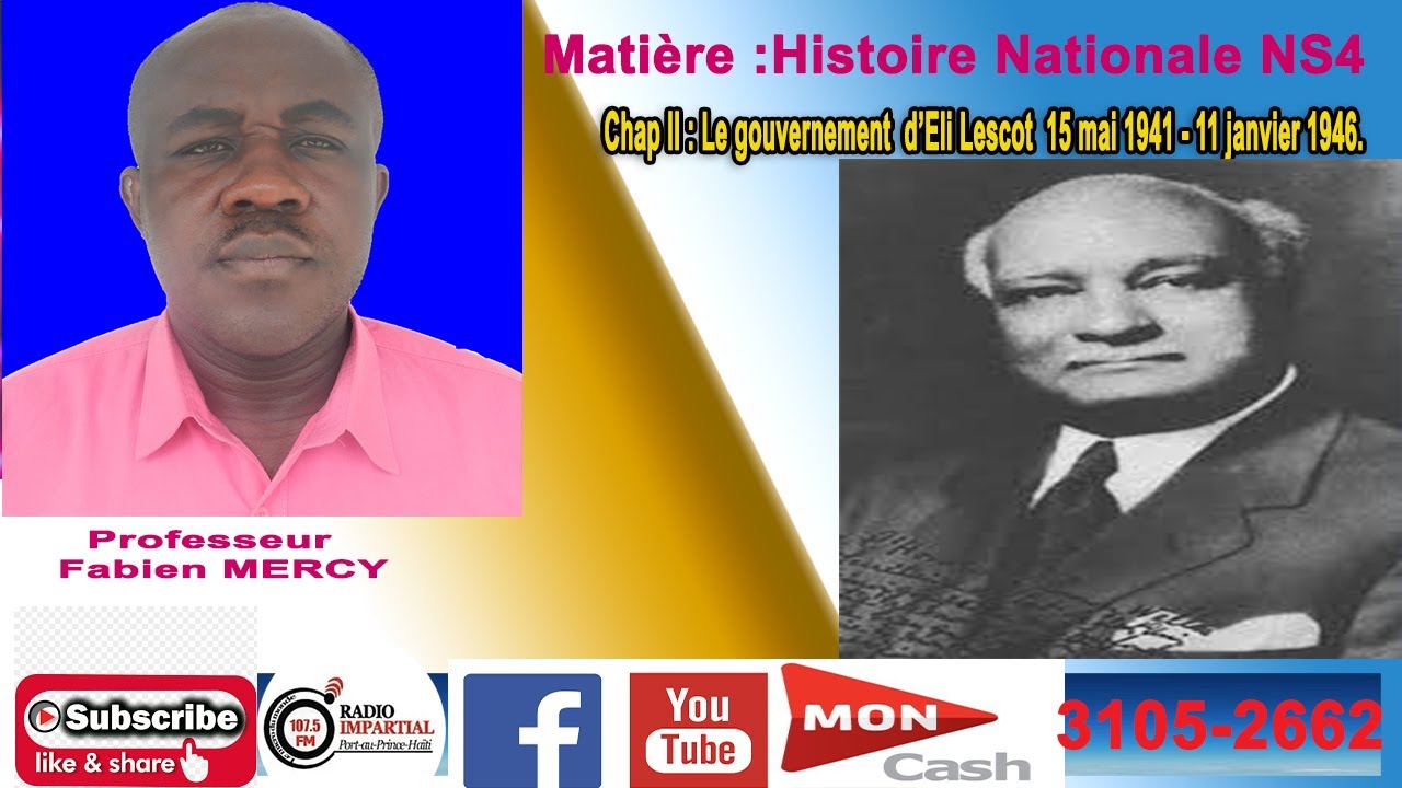 LE GOUVERNEMENT D’ELIE LESCOT   (15 MAI  1941 -11 JANVIER 1946)