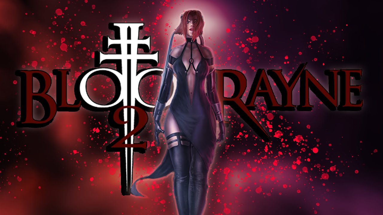 If It's Not Broken DON'T Fix It - BloodRayne 2 Review