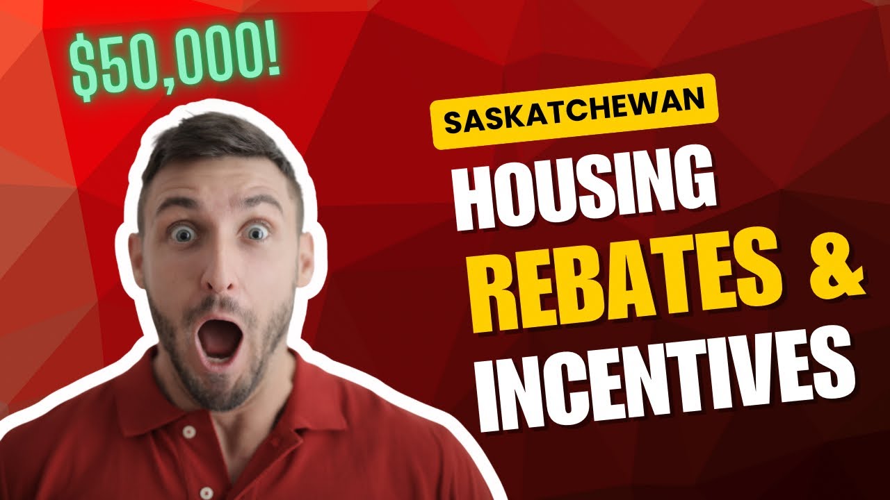 Saskatchewan Housing Rebates & Incentives Guide! How to get $50,000 back! GST, PST, FTHB GST, SSI