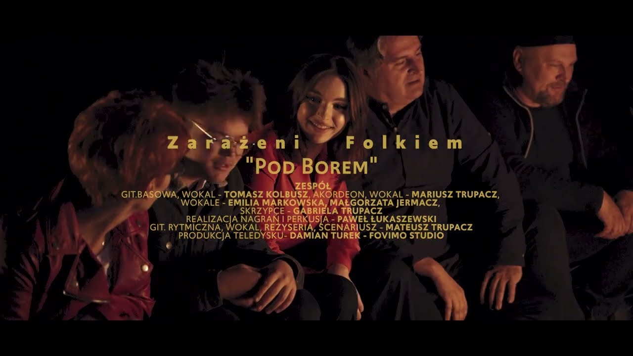 Zarażeni Folkiem - Pod Borem (Official Music Video)