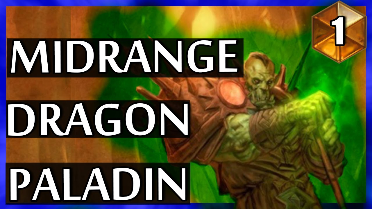 Hearthstone Midrange Dragon Paladin - New idea #1