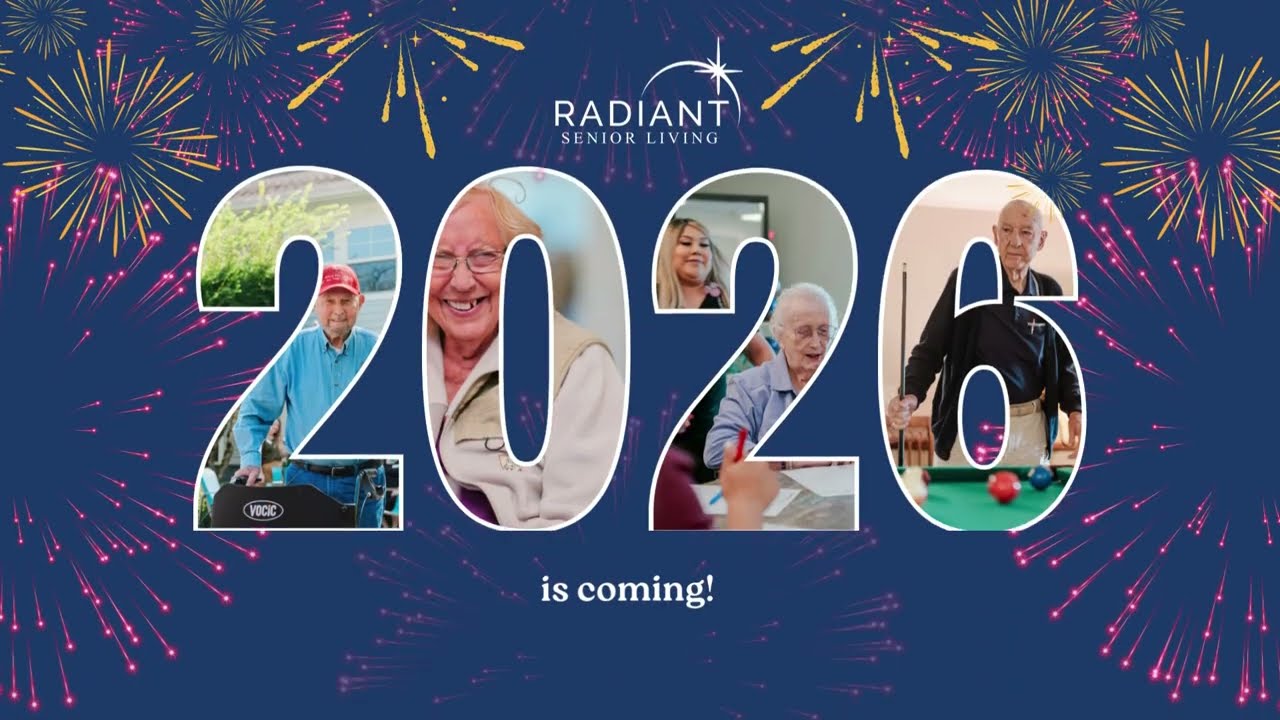 Radiant Senior Living Looking Forward to 2026