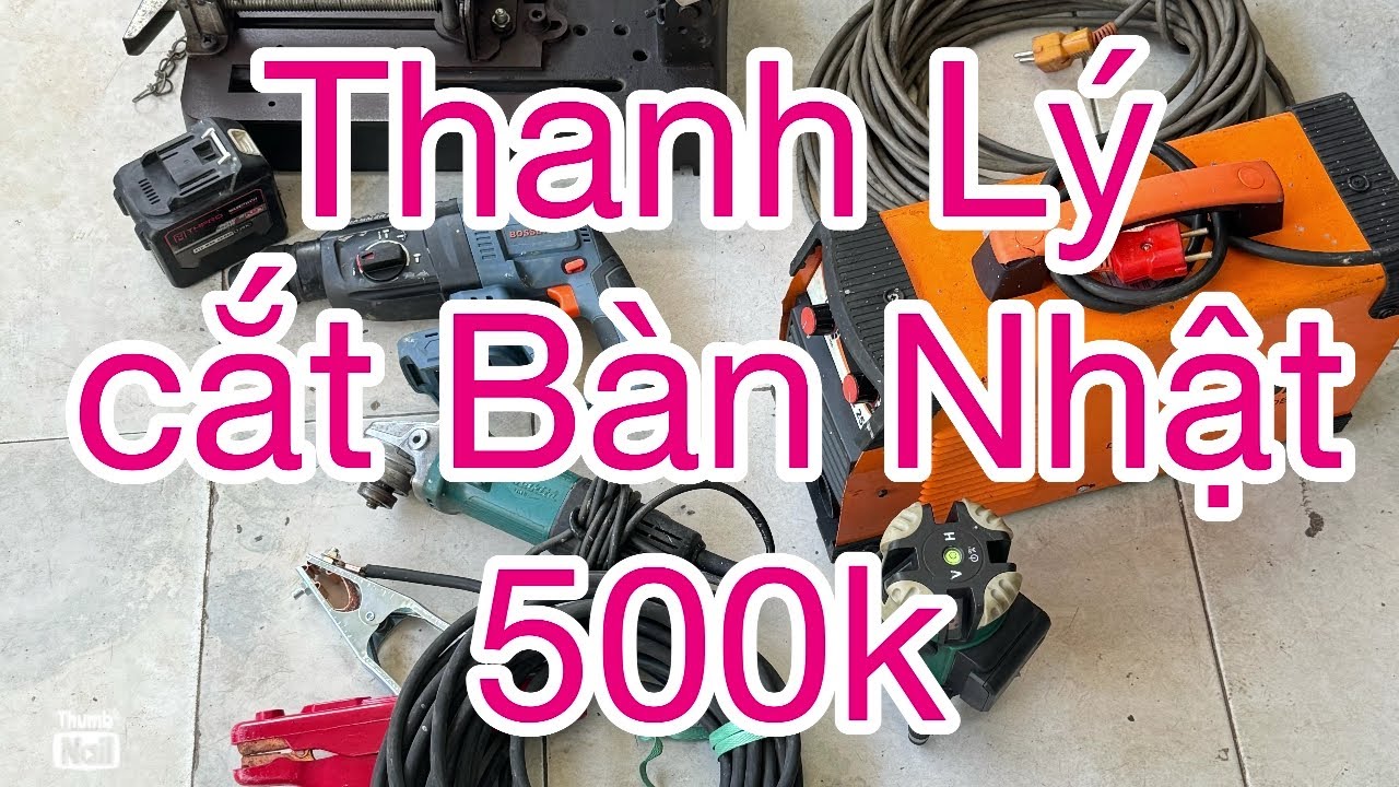 Thanh lý lô đồ cũ lộn xộn 19k búa rỉ, pin 20cell, máy khoan, máy hàn, rửa xe, mài makita,bào 200k