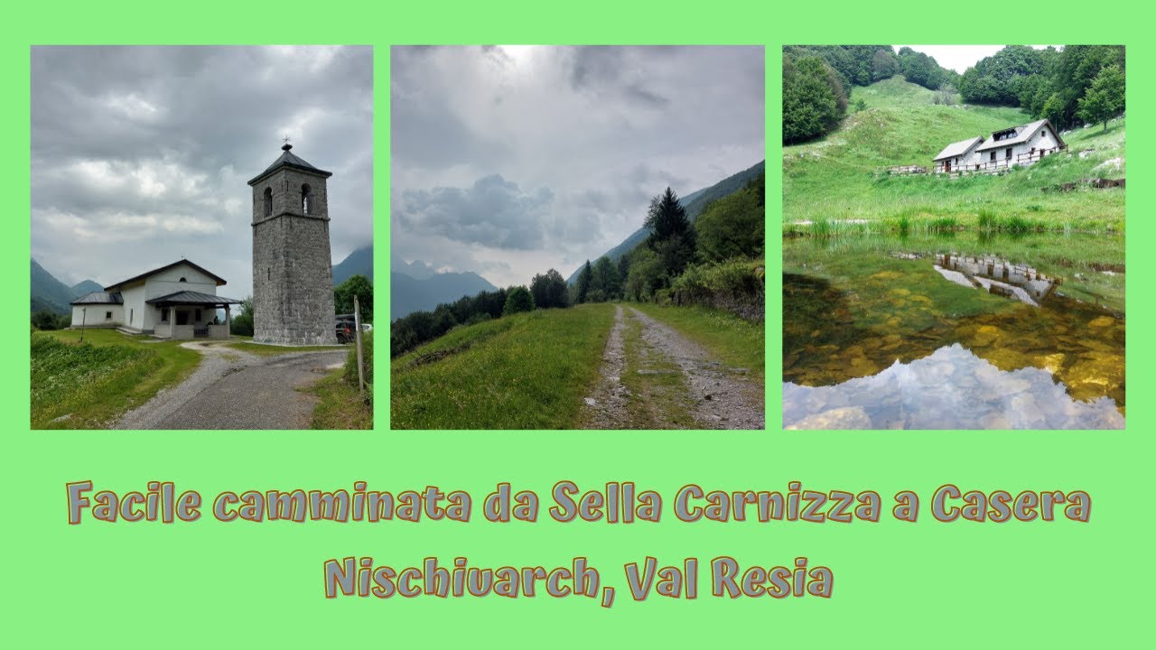 Facile camminata da Sella Carnizza a Casera Nischiuarch, con sosta alla Baita al Taj; Val Resia