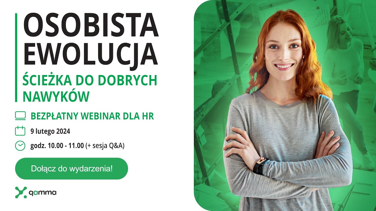 Gamma | Zaproszenie na Webinar - Osobista ewolucja - ścieżka do dobrych nawyków