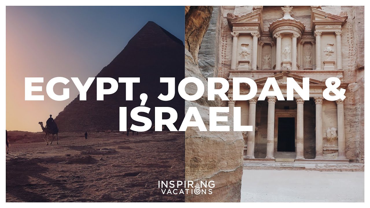 Egypt, Jordan & Israel - Inspiring Vacations