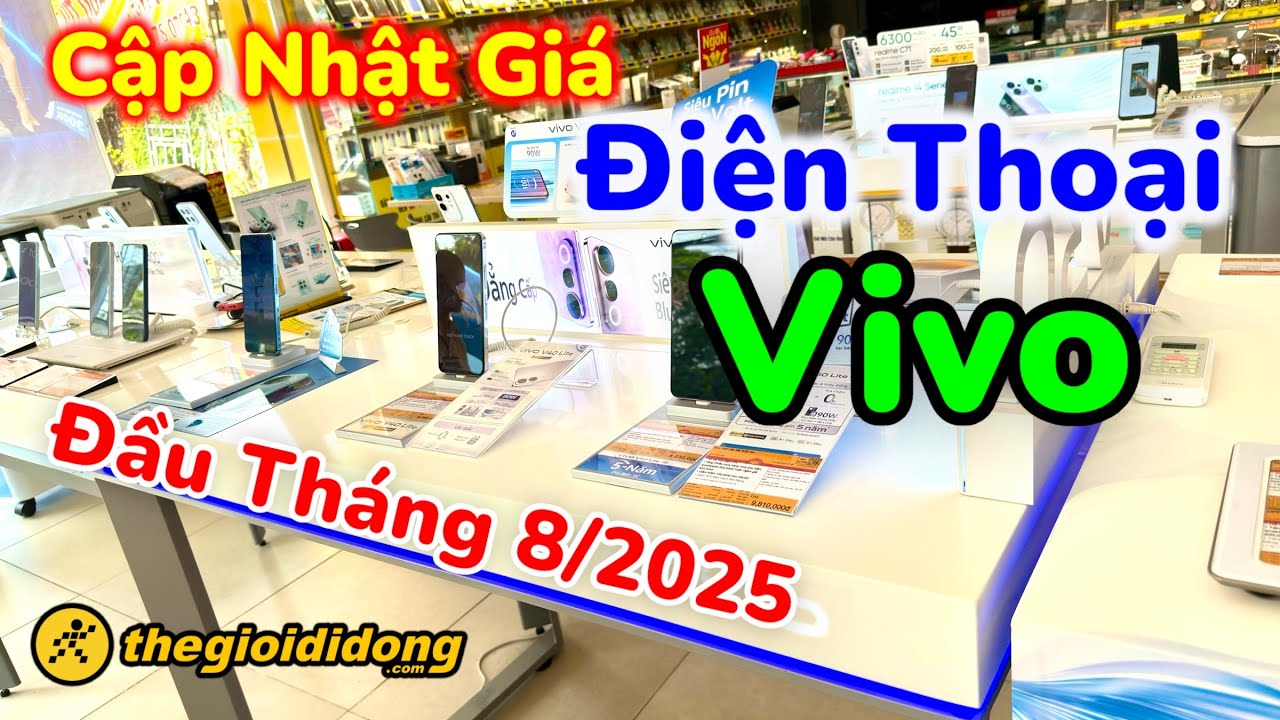 Cập nhật giá điện thoại VIVO tại Thế Giới Di Động | Đầu tháng 8/2025