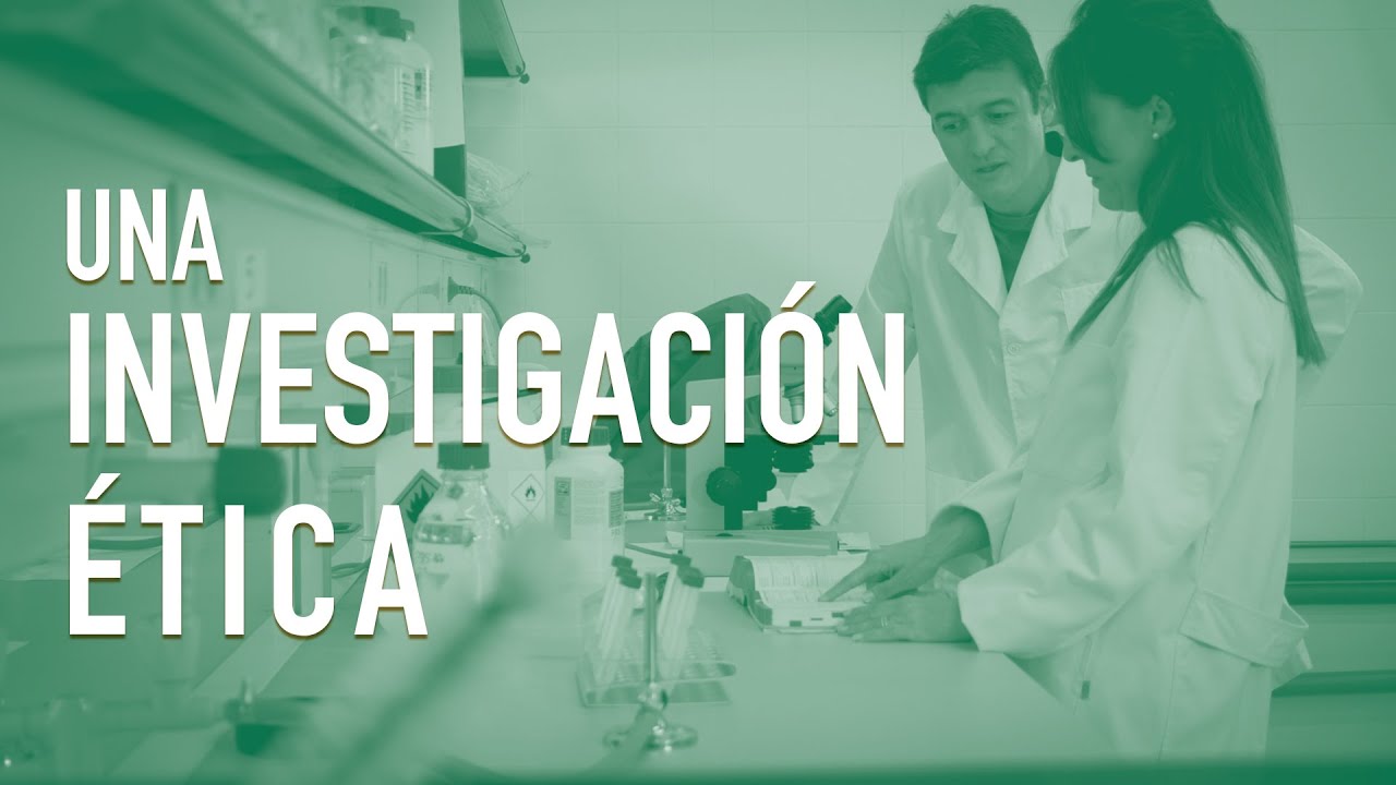 Una Investigación Ética