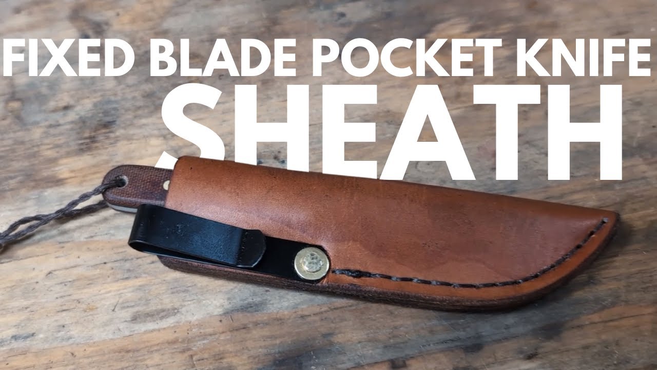Making a sheath for a pocket fixed blade.