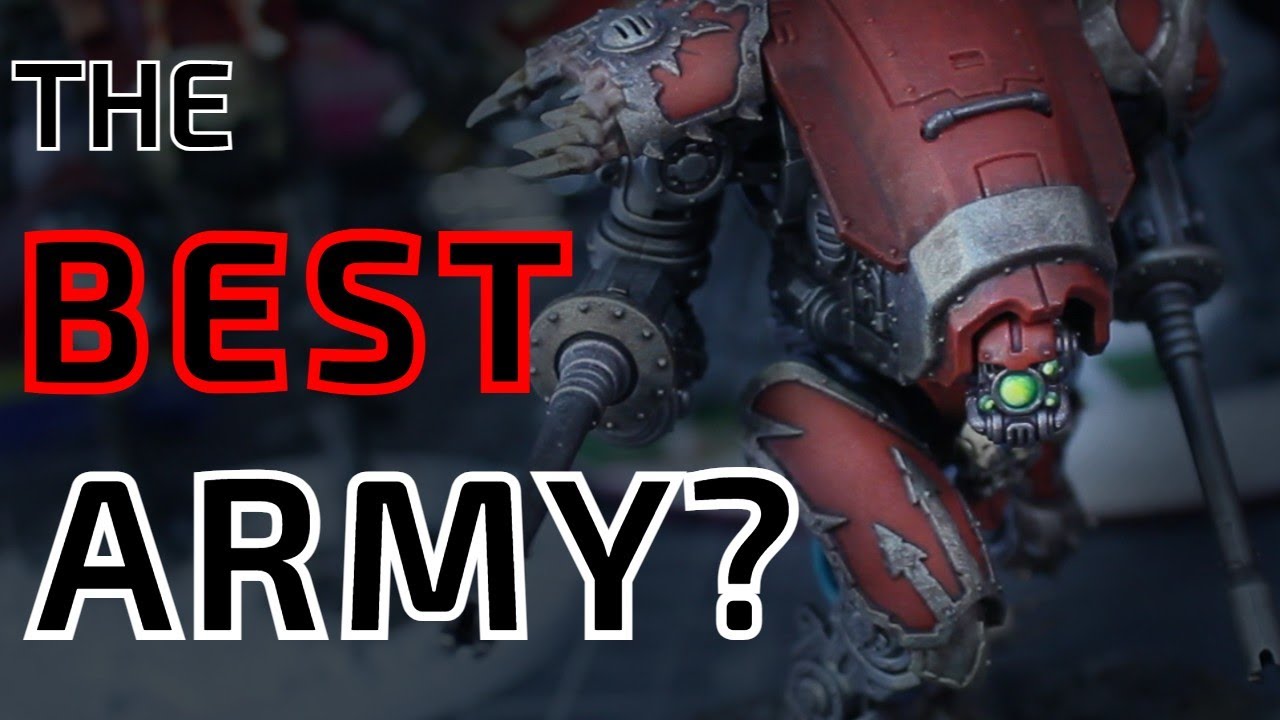 Chaos Knights Are The Best Army In 40K
