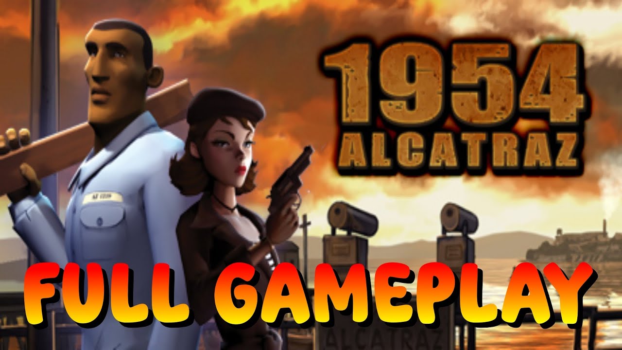 1954 Alcatraz | Gameplay Walkthrough Complete Full Game Longplay | No Commentary | English