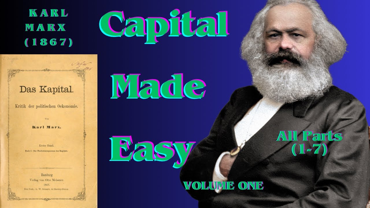 Capital (Marx) In 2 Hours