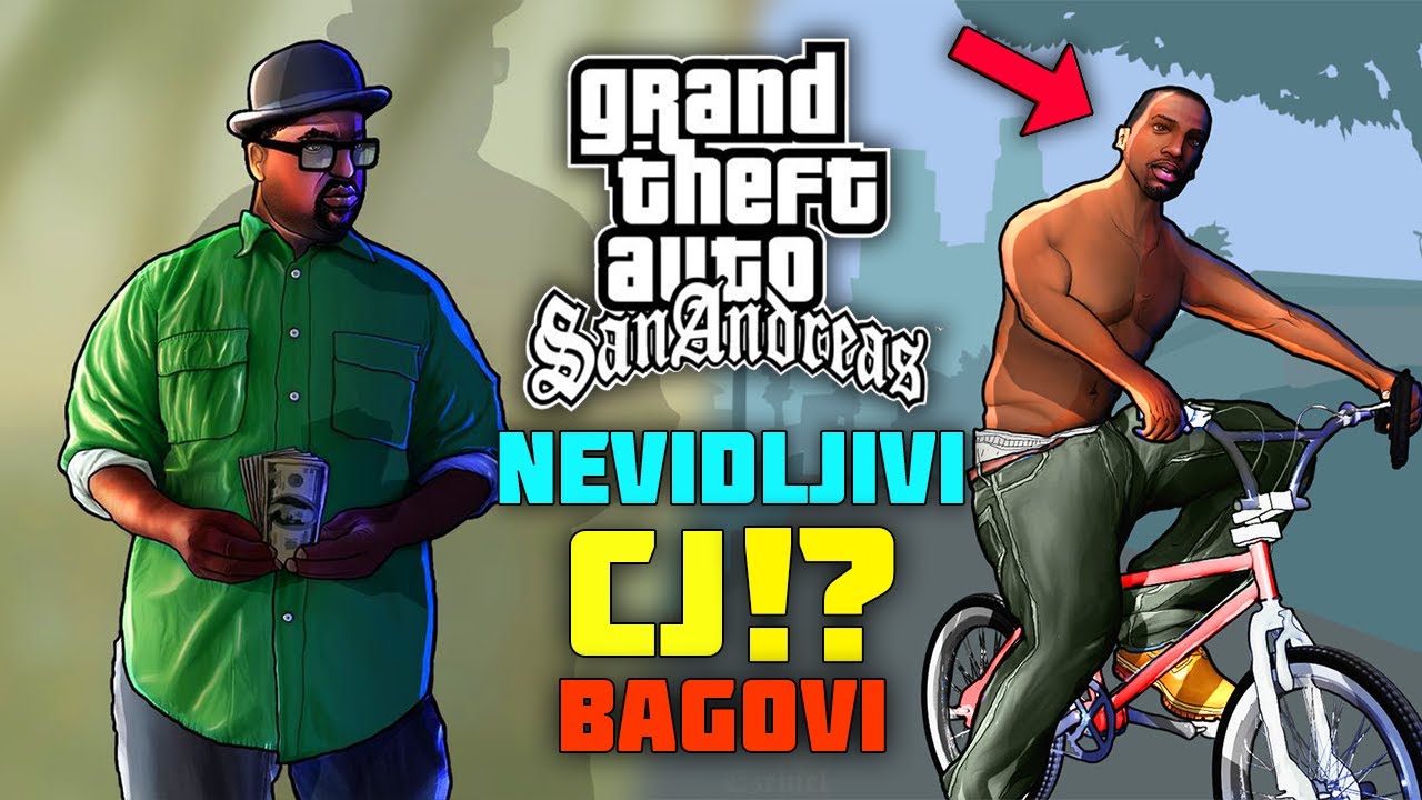 NEVIDLJIVI CJ!? - GTA San Andreas Bagovi