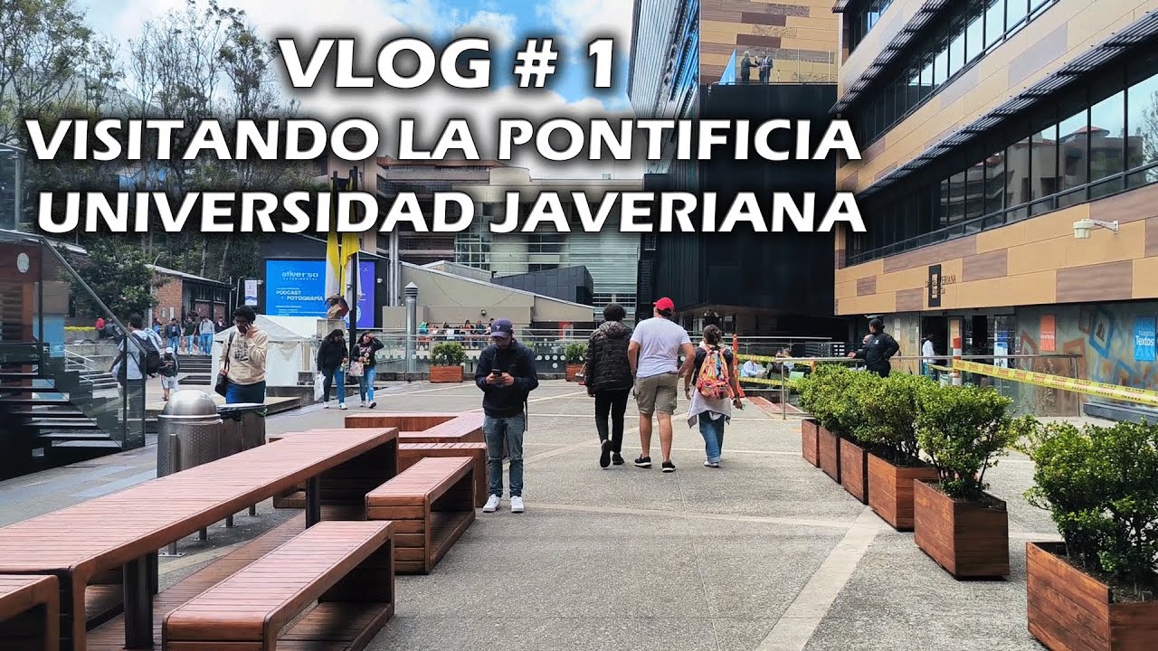 VLOG  UNIVERSIDAD JAVERIANA Bogot&aacute;   | VLOG CLASICO #1 [ 4K ]