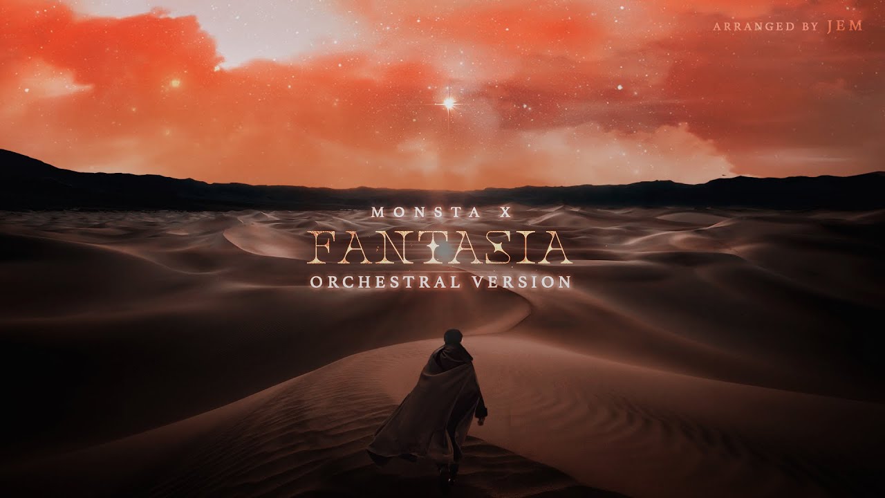 MONSTA X (몬스타엑스)  — Fantasia《 Orchestral Cover 》