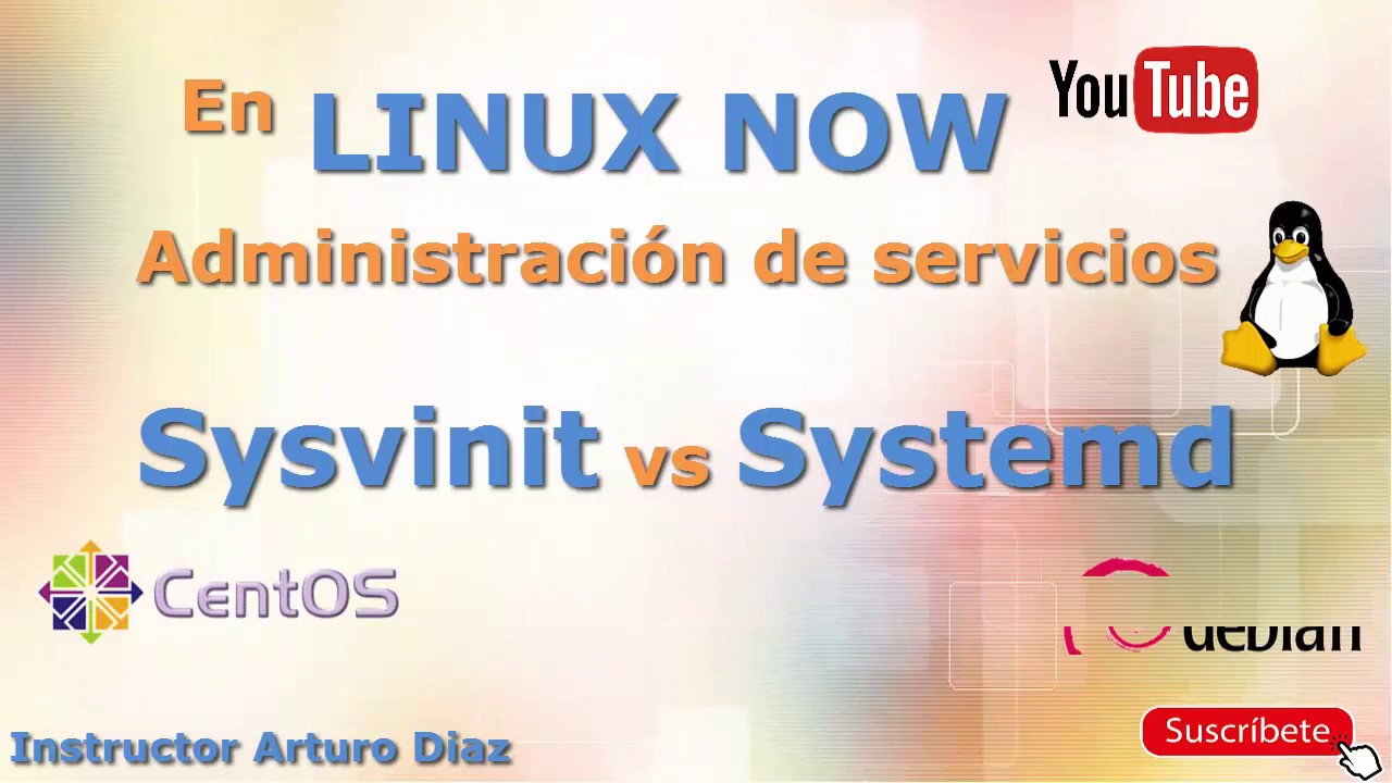 Services Administration - Sysvinit vs Systemd - administraci&oacute;n de servicios