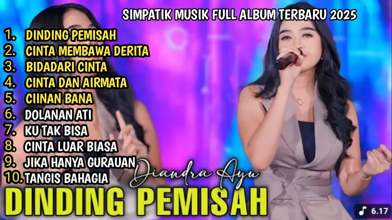 DINDING PEMISAH - DIANDRA AYU - SIMPATIK MUSIK FULL ALBUM 2025