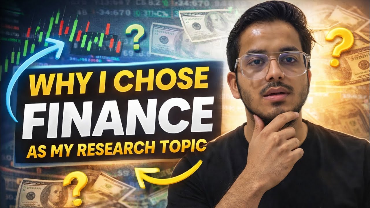 The Real Reason I Chose Finance for My Research Topic (PhD Journey) #finance #financeresearch 