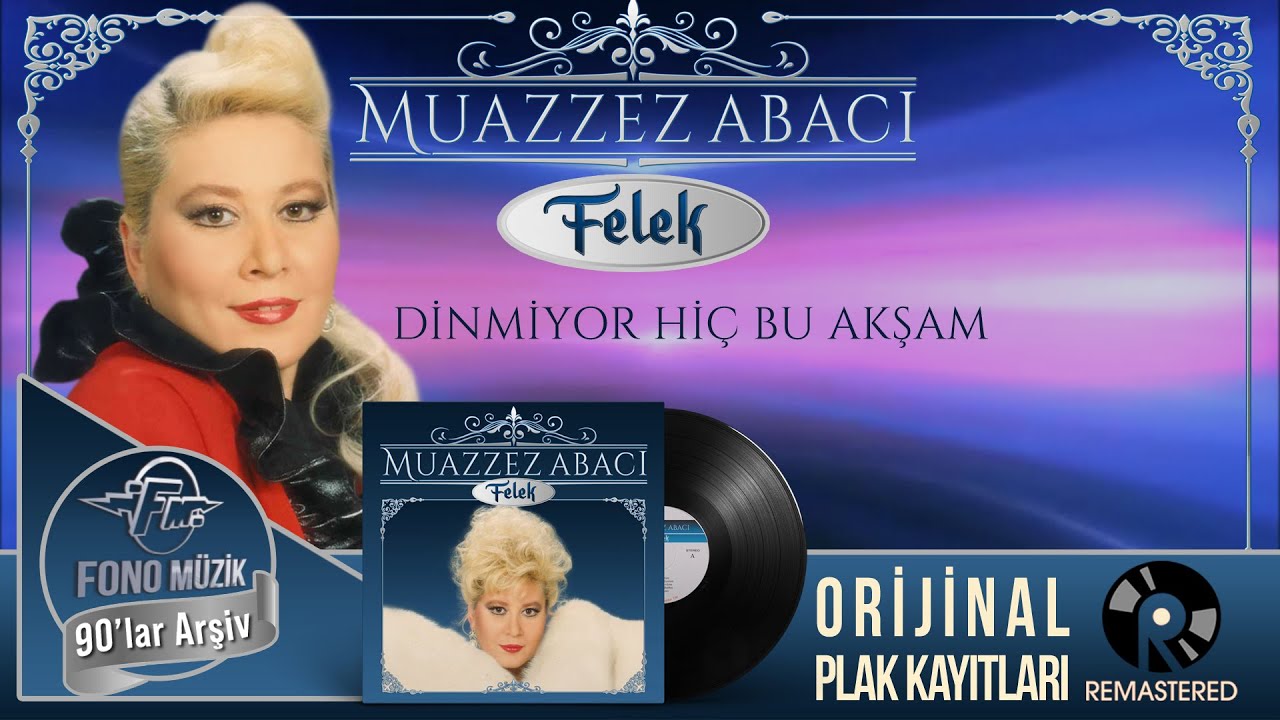 Muazzez Abacı - Dinmiyor Hi&ccedil; Bu Akşam (Official Audio) | Orijinal Plak Kayıtları - Remastered