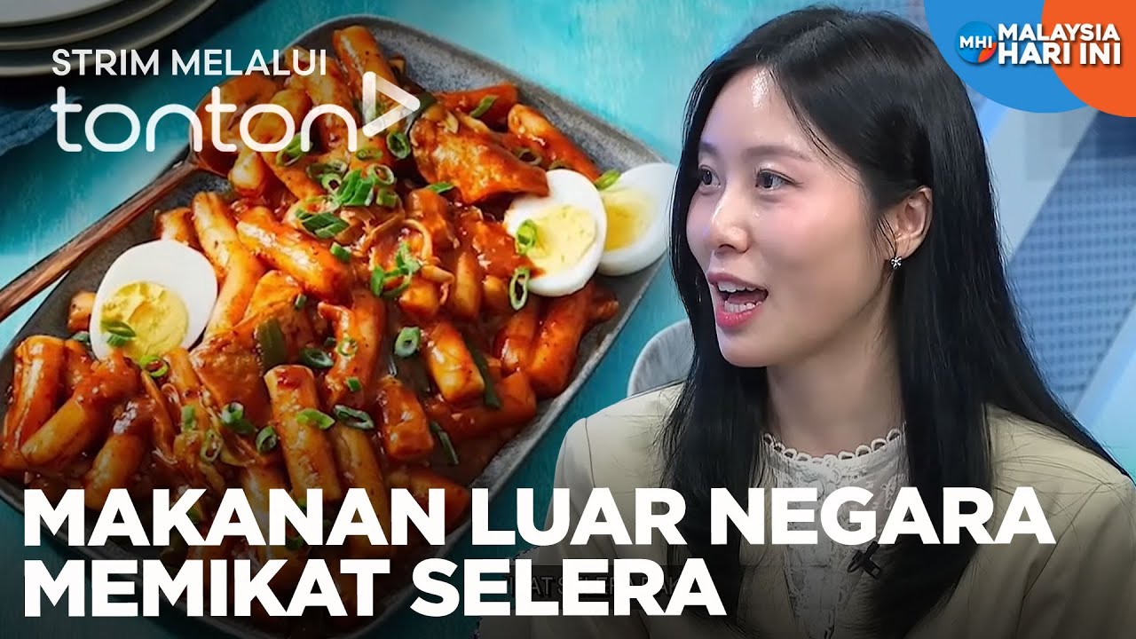 [CLIP] MHI (13 Jan 2025): Makanan Luar Negara Memikat Selera | Tonton
