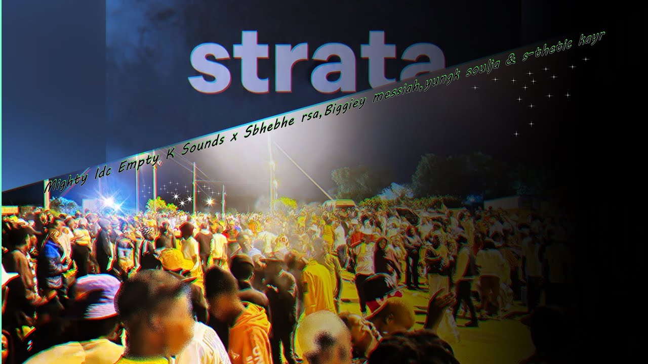  MightyIdc x EmptyKsounds.MONATE WA STRATA Ft Sbhebhe rsa,YungkSoulja,Biggiey Mehsiah & Sthetic kayr