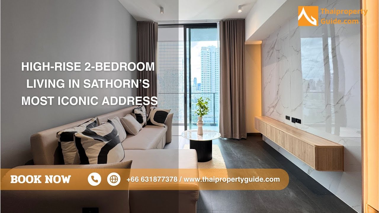 High-Rise 2-Bedroom Living in Sathorn&rsquo;s Most Iconic Address, Bangkok Thailand