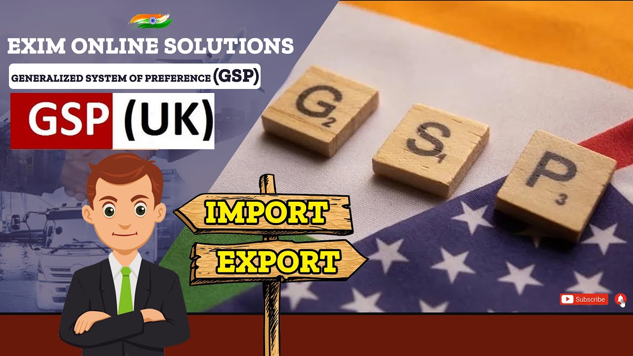 U.K. Generalized System of Preference (GSP)