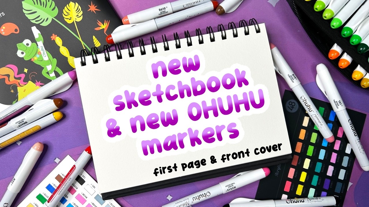 starting & customising new sketchbook♡ new Ohuhu markers / cover & first page
