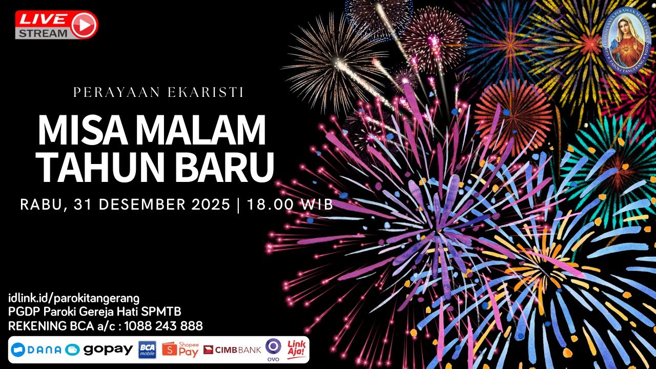 MISA MALAM TAHUN BARU | Rabu, 31 Desember 2025
