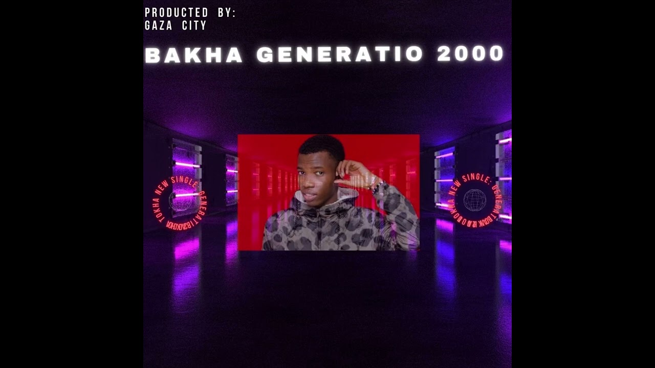 BAKHA - GENERATION 2000
