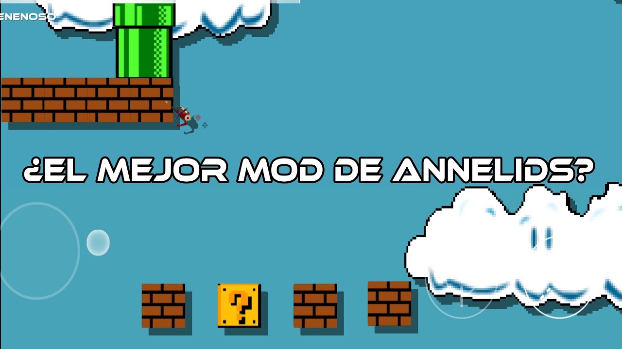 El Mejor Mod de Annelids